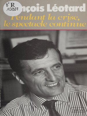 cover image of Pendant la crise, le spectacle continue